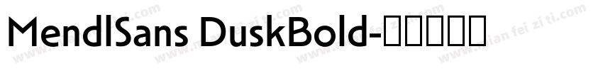 MendlSans DuskBold字体转换